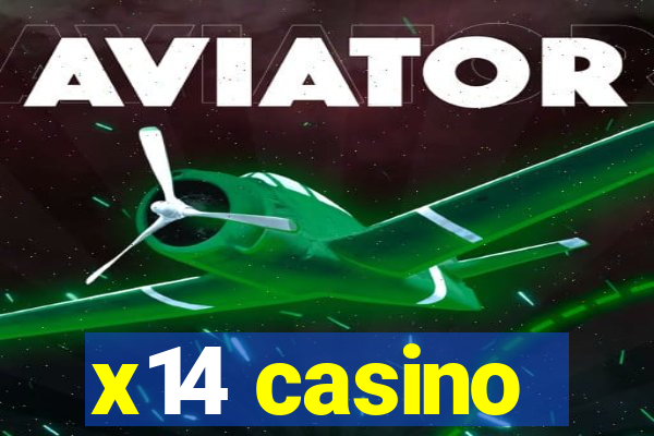 x14 casino